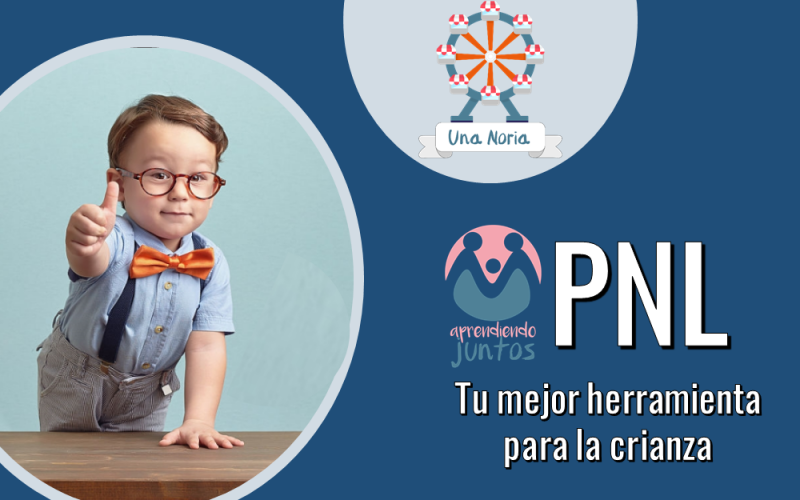 PNL_Tu_Mejor_Herramienta_Para_La_Crianza01